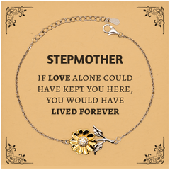 Sympathy Gifts For Loss Of Stepmother Memorial Sunflower Bracelet Gifts, Stepmother If love alone could have kept you here, you would have lived forever., In Loving Memory Stepmother Remembrance Gifts