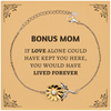 Sympathy Gifts For Loss Of Bonus Mom Memorial Sunflower Bracelet Gifts, Bonus Mom If love alone could have kept you here, you would have lived forever., In Loving Memory Bonus Mom Remembrance Gifts