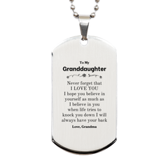To My Granddaughter Silver Dog Tag, Supporting Gifts for Granddaughter from Grandma, Granddaughter Birthday Christmas Graduation Granddaughter Never forget that I love you I hope you believe in yourself as much as I believe in you. Love, Grandma