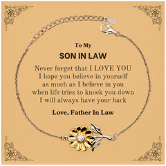 To My Son In Law Sunflower Bracelet, Supporting Gifts for Son In Law from Father In Law, Son In Law Birthday Christmas Graduation Son In Law Never forget that I love you I hope you believe in yourself as much as I believe in you. Love, Father In Law