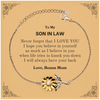 To My Son In Law Sunflower Bracelet, Supporting Gifts for Son In Law from Bonus Mom, Son In Law Birthday Christmas Graduation Son In Law Never forget that I love you I hope you believe in yourself as much as I believe in you. Love, Bonus Mom