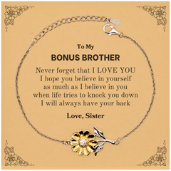 To My Bonus Brother Sunflower Bracelet, Supporting Gifts for Bonus Brother from Sister, Bonus Brother Birthday Christmas Graduation Bonus Brother Never forget that I love you I hope you believe in yourself as much as I believe in you. Love, Sister