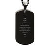Son Gifts from Pa, Graduation Birhday Son Black Dog Tag Long Distance Relationship Gifts for Son Even when I'm not close by, I want you to know I love you. Love, Pa