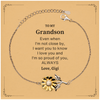 Grandson Gifts from Gigi, Graduation Birhday Grandson Sunflower Bracelet Long Distance Relationship Gifts for Grandson Even when I'm not close by, I want you to know I love you. Love, Gigi