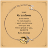 Grandson Gifts from Gramps, Graduation Birhday Grandson Sunflower Bracelet Long Distance Relationship Gifts for Grandson Even when I'm not close by, I want you to know I love you. Love, Gramps