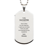 Daughter Gifts from Mommy, Graduation Birhday Daughter Silver Dog Tag Long Distance Relationship Gifts for Daughter Even when I'm not close by, I want you to know I love you. Love, Mommy