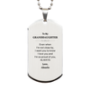 Granddaughter Gifts from Abuelo, Graduation Birhday Granddaughter Silver Dog Tag Long Distance Relationship Gifts for Granddaughter Even when I'm not close by, I want you to know I love you. Love, Abuelo