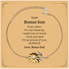 Bonus Son Gifts from Bonus Dad, Graduation Birhday Bonus Son Sunflower Bracelet Long Distance Relationship Gifts for Bonus Son Even when I'm not close by, I want you to know I love you. Love, Bonus Dad