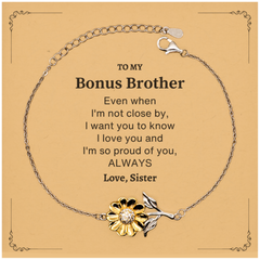 Bonus Brother Gifts from Sister, Graduation Birhday Bonus Brother Sunflower Bracelet Long Distance Relationship Gifts for Bonus Brother Even when I'm not close by, I want you to know I love you. Love, Sister
