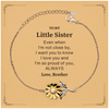 Little Sister Gifts from Brother, Graduation Birhday Little Sister Sunflower Bracelet Long Distance Relationship Gifts for Little Sister Even when I'm not close by, I want you to know I love you. Love, Brother