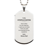 Stepdaughter Gifts from Bonus Dad, Graduation Birhday Stepdaughter Silver Dog Tag Long Distance Relationship Gifts for Stepdaughter Even when I'm not close by, I want you to know I love you. Love, Bonus Dad