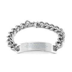 Bonus Sister Gifts from Brother, Graduation Birhday Bonus Sister Cuban Chain Stainless Steel Bracelet Long Distance Relationship Gifts for Bonus Sister Even when I'm not close by, I want you to know I love you. Love, Brother