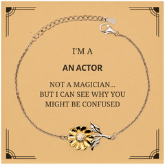 Badass Actor Gifts, I'm Actor not a magician, Sarcastic Sunflower Bracelet for Actor Birthday Christmas for  Men, Women, Friends, Coworkers