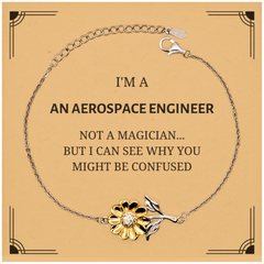 Badass Aerospace Engineer Gifts, I'm Aerospace Engineer not a magician, Sarcastic Sunflower Bracelet for Aerospace Engineer Birthday Christmas for  Men, Women, Friends, Coworkers