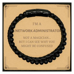 Badass Network Administrator Gifts, I'm Network Administrator not a magician, Sarcastic Stone Leather Bracelets for Network Administrator Birthday Christmas for  Men, Women, Friends, Coworkers