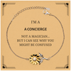 Badass Concierge Gifts, I'm Concierge not a magician, Sarcastic Sunflower Bracelet for Concierge Birthday Christmas for  Men, Women, Friends, Coworkers