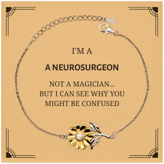 Badass Neurosurgeon Gifts, I'm Neurosurgeon not a magician, Sarcastic Sunflower Bracelet for Neurosurgeon Birthday Christmas for  Men, Women, Friends, Coworkers