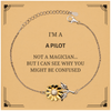 Badass Pilot Gifts, I'm Pilot not a magician, Sarcastic Sunflower Bracelet for Pilot Birthday Christmas for  Men, Women, Friends, Coworkers