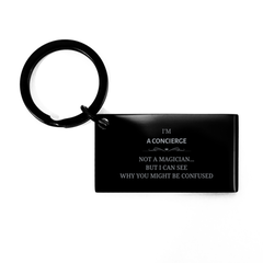 Badass Concierge Gifts, I'm Engineer not a magician, Sarcastic Keychain for Concierge Birthday Christmas for  Men, Women, Friends, Coworkers