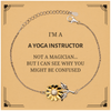 Badass Yoga Instructor Gifts, I'm Yoga Instructor not a magician, Sarcastic Sunflower Bracelet for Yoga Instructor Birthday Christmas for  Men, Women, Friends, Coworkers