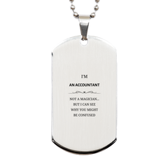 Badass Accountant Gifts, I'm Accountant not a magician, Sarcastic Silver Dog Tag for Accountant Birthday Christmas for  Men, Women, Friends, Coworkers