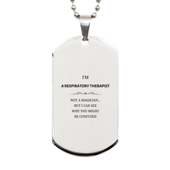 Badass Respiratory Therapist Gifts, I'm Respiratory Therapist not a magician, Sarcastic Silver Dog Tag for Respiratory Therapist Birthday Christmas for  Men, Women, Friends, Coworkers