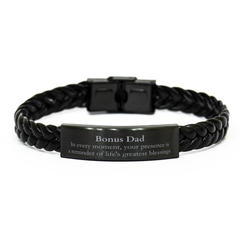 Bonus Dad Thank You Gifts, Your presence is a reminder of life's greatest, Appreciation Blessing Birthday Braided Leather Bracelet for Bonus Dad