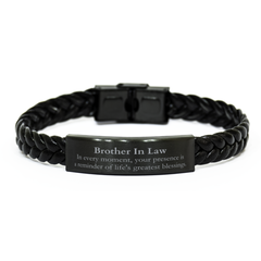 Brother In Law Thank You Gifts, Your presence is a reminder of life's greatest, Appreciation Blessing Birthday Braided Leather Bracelet for Brother In Law