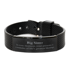 Big Sister Thank You Gifts, Your presence is a reminder of life's greatest, Appreciation Blessing Birthday Black Shark Mesh Bracelet for Big Sister
