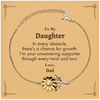To My Daughter Sunflower Bracelet, I'm your unwavering supporter, Supporting Inspirational Gifts for Daughter from Dad