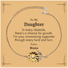 To My Daughter Sunflower Bracelet, I'm your unwavering supporter, Supporting Inspirational Gifts for Daughter from Mama