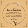 To My Bonus Daughter Sunflower Bracelet, I'm your unwavering supporter, Supporting Inspirational Gifts for Bonus Daughter from Bonus Dad