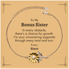 To My Bonus Sister Sunflower Bracelet, I'm your unwavering supporter, Supporting Inspirational Gifts for Bonus Sister from Sister