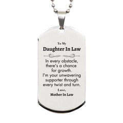 To My Daughter In Law Silver Dog Tag, I'm your unwavering supporter, Supporting Inspirational Gifts for Daughter In Law from Mother In Law