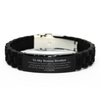 To My Bonus Brother Inspirational Gifts from Brother, Life can be unfair but I will always be there, Encouragement Black Glidelock Clasp Bracelet for Bonus Brother