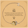 To My Son Inspirational Gifts from Pa, Life can be unfair but I will always be there, Encouragement Sunflower Bracelet for Son