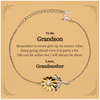 To My Grandson Inspirational Gifts from Grandmother, Life can be unfair but I will always be there, Encouragement Sunflower Bracelet for Grandson