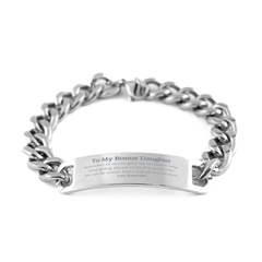 To My Bonus Daughter Inspirational Gifts from Bonus Dad, Life can be unfair but I will always be there, Encouragement Cuban Chain Stainless Steel Bracelet for Bonus Daughter