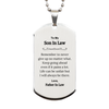 To My Son In Law Inspirational Gifts from Father In Law, Life can be unfair but I will always be there, Encouragement Silver Dog Tag for Son In Law