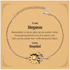 To My Stepson Inspirational Gifts from Stepdad, Life can be unfair but I will always be there, Encouragement Sunflower Bracelet for Stepson