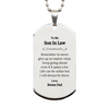To My Son In Law Inspirational Gifts from Bonus Dad, Life can be unfair but I will always be there, Encouragement Silver Dog Tag for Son In Law