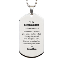 To My Stepdaughter Inspirational Gifts from Bonus Mom, Life can be unfair but I will always be there, Encouragement Silver Dog Tag for Stepdaughter