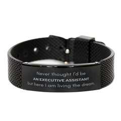 Funny Executive Assistant Gifts, Never thought I'd be Executive Assistant, Appreciation Birthday Black Shark Mesh Bracelet for Men, Women, Friends, Coworkers