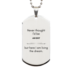 Funny EMT Gifts, Never thought I'd be EMT, Appreciation Birthday Silver Dog Tag for Men, Women, Friends, Coworkers