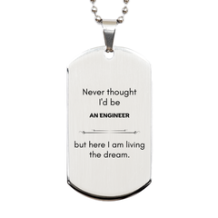 Funny Engineer Gifts, Never thought I'd be Engineer, Appreciation Birthday Silver Dog Tag for Men, Women, Friends, Coworkers