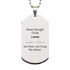 Funny Nurse Gifts, Never thought I'd be Nurse, Appreciation Birthday Silver Dog Tag for Men, Women, Friends, Coworkers