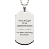 Funny Substitute Teacher Gifts, Never thought I'd be Substitute Teacher, Appreciation Birthday Silver Dog Tag for Men, Women, Friends, Coworkers