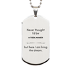 Funny Tool Maker Gifts, Never thought I'd be Tool Maker, Appreciation Birthday Silver Dog Tag for Men, Women, Friends, Coworkers