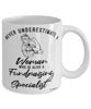 Fundraising Specialist Mug Never Underestimate A Woman Who Is Also A Fundraising Specialist Coffee Cup White