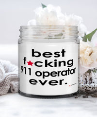 Funny 911 Operator Candle B3st F-cking 911 Operator Ever 9oz Vanilla Scented Candles Soy Wax